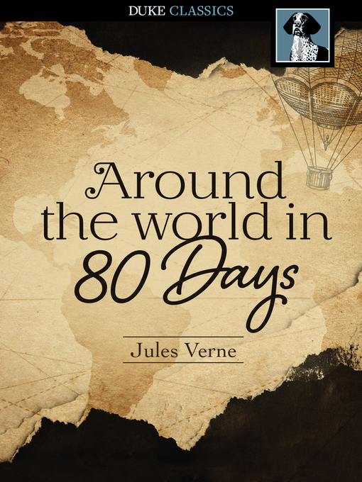 Jules Verne创作的Around the World in 80 Days作品的详细信息 - 可供借阅